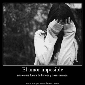 Frases De Amores Imposibles Que Deseas Hacer Realidad